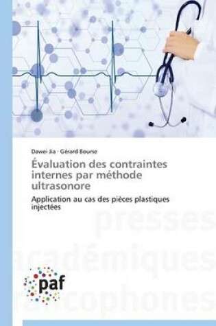 Cover of Evaluation Des Contraintes Internes Par Methode Ultrasonore