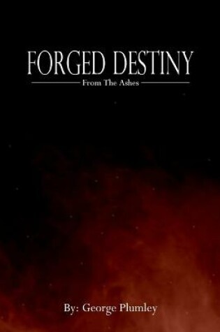 Cover of Forged Destiny