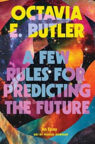 Cover of Few Rules for Predicting the Future