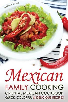 Book cover for Mexican Family Cooking - Oriental Mexican Cookbook