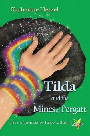 Cover of Tilda and the Mines of Pergatt