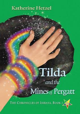 Book cover for Tilda and the Mines of Pergatt