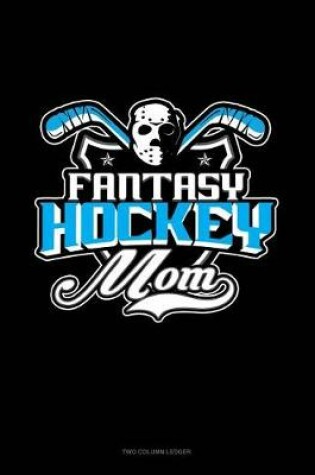 Cover of Fantasy Hockey Mom