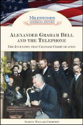 Book cover for Alexander Graham Bell and the Telephone