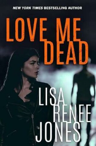 Cover of Love Me Dead