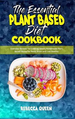 Book cover for The Essential Plant Based Diet Cookbook