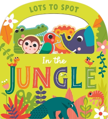 Book cover for Lots to Spot In the Jungle