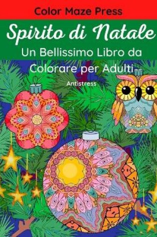 Cover of Spirito di Natale - Un Bellissimo Libro da Colorare per Adulti