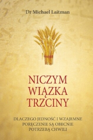 Cover of Niczym wiązka trzciny