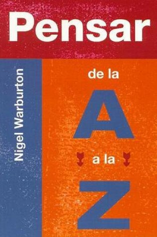 Cover of Pensar de La A A La Z