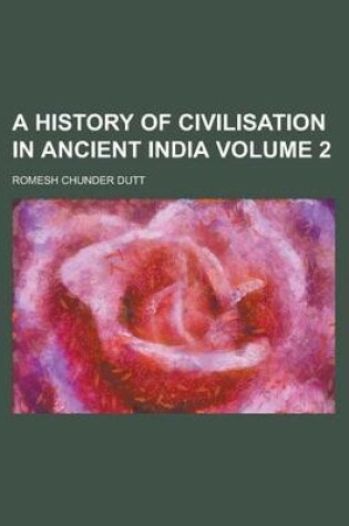 Cover of A History of Civilisation in Ancient India Volume 2