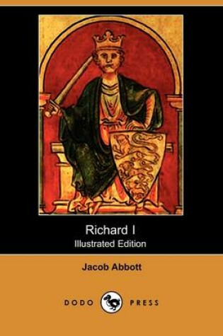 Cover of Richard I (Illustrated Edition) (Dodo Press)