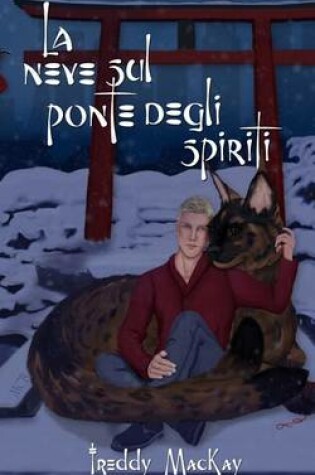 Cover of La neve sul ponte degli spiriti