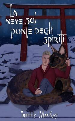 Book cover for La neve sul ponte degli spiriti