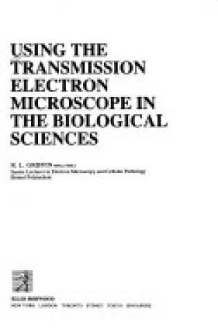 Cover of Using the Transmission Electron Microscope in the Biological Sciences