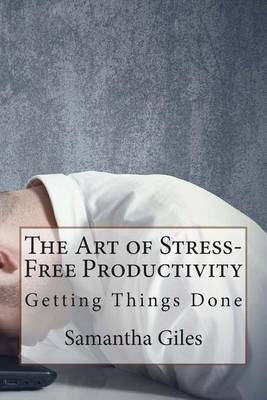 Book cover for The Art of Stress-Free Productivity