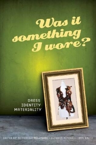 Cover of Was It Something I Wore?