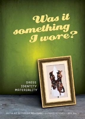 Book cover for Was It Something I Wore?