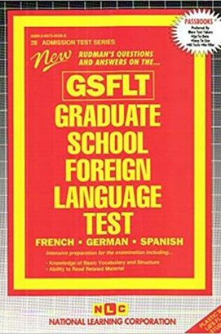 Cover of GRADUATE SCHOOL FOREIGN LANGUAGE TEST (GSFLT)