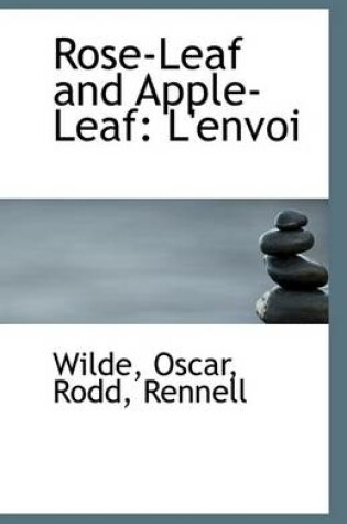 Cover of Rose-Leaf and Apple-Leaf