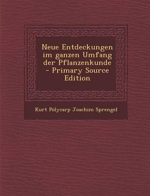 Book cover for Neue Entdeckungen Im Ganzen Umfang Der Pflanzenkunde