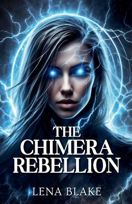 Book cover for The Chimera Rebellion