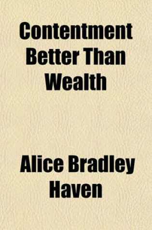 Cover of Contentment Better Than Wealth