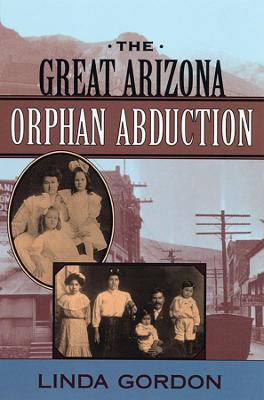 Book cover for The Great Arizona Orphan Abduction