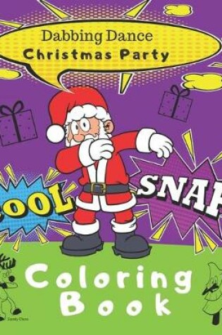 Cover of Dabbing Dance Christmas Party Coloring Book