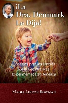 Cover of La Dra. Denmark Lo Dijo!