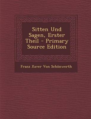 Book cover for Sitten Und Sagen, Erster Theil