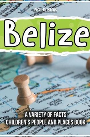 Cover of Belize Learning About This Beautiful Country For Children