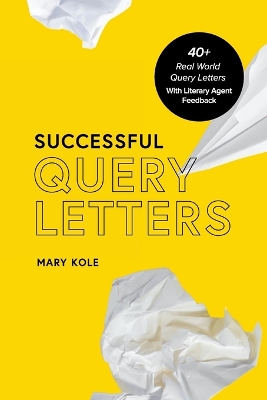 Book cover for Successful Query Letters