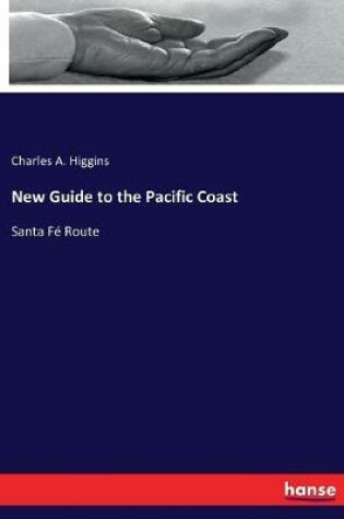 Cover of New Guide to the Pacific Coast