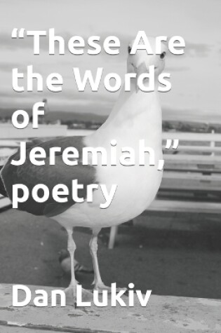 Cover of "These Are the Words of Jeremiah," poetry