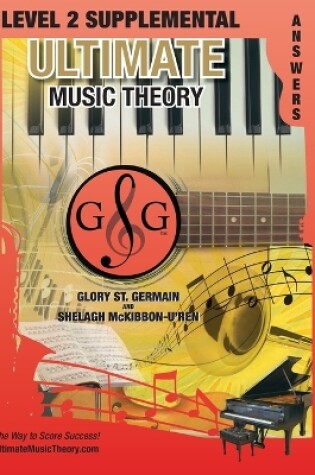 Cover of LEVEL 2 Supplemental Answer Book - Ultimate Music Theory