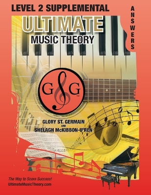 Cover of LEVEL 2 Supplemental Answer Book - Ultimate Music Theory