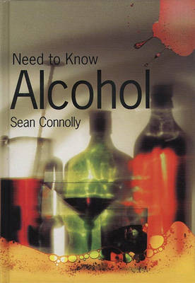 Book cover for Need to Know: Alcohol