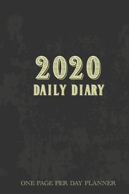 Book cover for 2020 Daily Diary One Page Per Day Planner