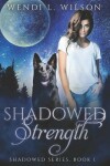 Book cover for Shadowed Strength