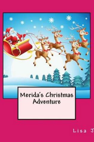 Cover of Merida's Christmas Adventure