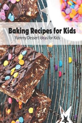 Book cover for Baking Recipes for Kids