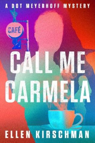 Cover of Call Me Carmela