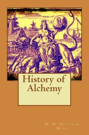 Cover of History of Alchemy