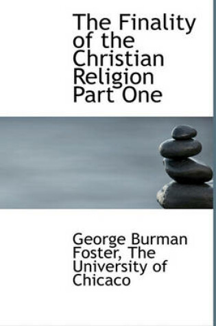 Cover of The Finality of the Christian Religion Part One