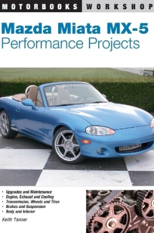 Cover of Mazda Miata MX-5 Performance Projects