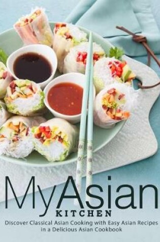 Cover of My Asian Kitchen