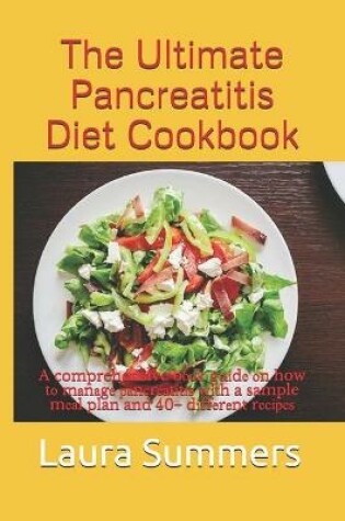 Cover of The Ultimate Pancreatitis Diet Cookbook