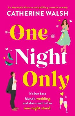 One Night Only by Catherine Walsh