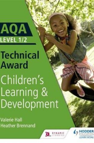 Cover of AQA Level 1/2 Technical Award in Children's Learning and Development